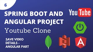 Spring Boot Angular Full Stack Project - Youtube Clone - Part 6