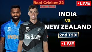 🔴 India Vs New Zealand | 2nd T20 | Live match today online | Real Cricket 22 Game Play