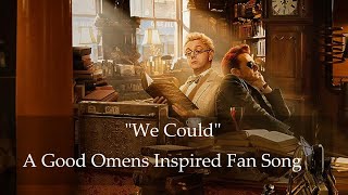 Good Omens Inspired Fan Song - \