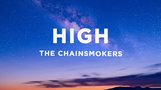 The Chainsmokers - High (Lyrics)