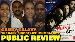 Mumbai City Movie PUBLIC REVIEW At Gaiety Galaxy | Mahesh Bhatt, Kay Kay Menon, Neha Khan