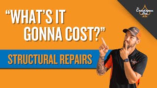 What's It Gonna Cost - Structural Repairs