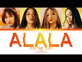 [THAI/ROM/ENG] ALALA - ALALA (To The Top) [LYRICS]