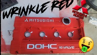 HOW TO PAINT YOUR VALVE COVER WRINKLE RED | ECLIPSE GSX DSM