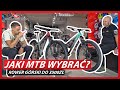 Jaki MTB wybrać? | Porównanie Specialized, Trek, Giant, Polygon | Rower górski do 3500zł