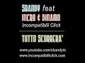 sbandy feat. incro u0026 dinamo incompatibili click tutto tornerà