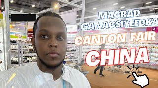 MACRAD GANACSIYEEKDA CANTON FAIR PHASE 3 | CANTON FAIR | GUANGZHOU, CHINA