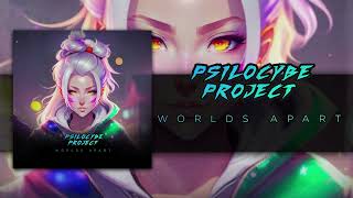 Psilocybe Project - Worlds Apart