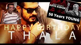 Thala Birthday Mashup 2021 | Happy Birthday Ajith Kumar | May 1 | Tribute To Thala Ajith | Reaction