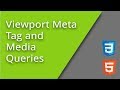 Viewport Meta Tag and Media Queries