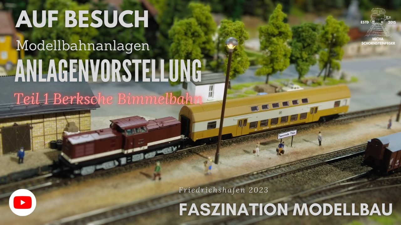 Faszination Modellbau Friedrichshafen 2023 - Anlagenvorstellung: Teil 1 ...