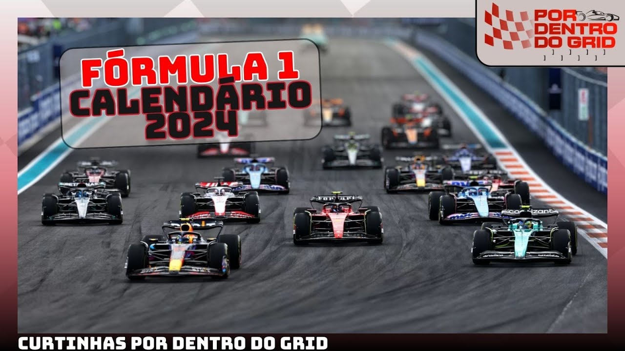 Calendario Formula 1 2024 Completo E Data Prossima Gara F1 | Ganhe De ...