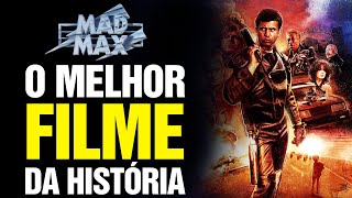 O filme "MAD MAX" é o MELHOR FILME DA HISTÓRIA E PONTO FINAL! - Piores filmes da história!