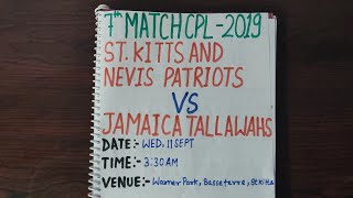 CPL2019 7TH MATCH ST KITTS AND NEVIS PATRIOTS VS JAMAICA TALLAWAHS (SKN VS JAMDREAM11|TEAM NEWS|CPL)