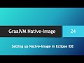 GraalVM Native-Image in depth -- Part 24: Setting up Native-Image as External Tool