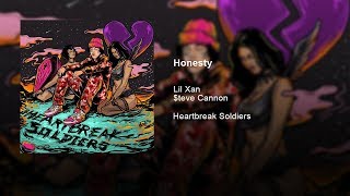 Lil Xan - Honesty (ft. $teve Cannon)