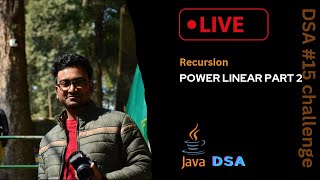 Linear power part 2 using recursion | Time complexity | #recursion using java