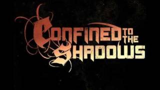 Confined To the Shadows - Paranoia