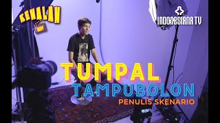 BELAJAR MENULIS SKENARIO YUK! BARENG TUMPAL TAMPUBOLON | KENALAN #05