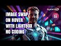 Elementor Guide: Image Swap on Hover with Lightbox   No Coding Required