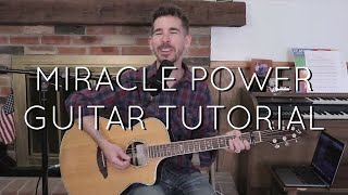 We the Kingdom - Miracle Power Guitar Tutorial