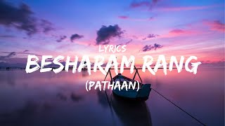 Besharam rang (Lyrical) | Shilpa Rao, Caralisa Monteiro, Vishal-Shekhar |