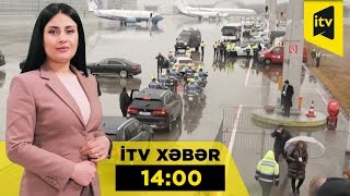 İTV Xəbər | 14.02.2025 | 14:00