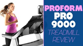 ProForm Pro 9000 Treadmill Review: What You Need to Know (Insider Insights)