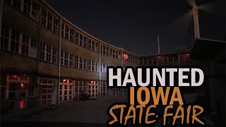 HAUNTED IOWA STATE FAIR [Original Paranormal Documentary] (2022)