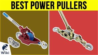 10 Best Power Pullers 2019