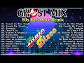 Ghost Mix Nonstop Remix 80s - Disco 80s - Italo Disco Remix