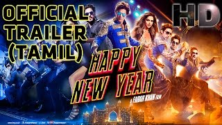 Happy New Year | Official Trailer (Tamil) | Shah Rukh Khan | Deepika Padukone