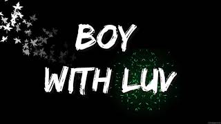 BTS (방탄소년단) - Boy With Luv (작은 것들을 위한 시) ft. Halsey (Easy Lyrics)