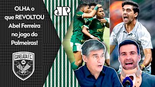 "VOCÊS VIRAM? O Abel ficou REVOLTADO COM ISSO, cara!" OLHA essa POLÊMICA em Palmeiras x Botafogo-SP!