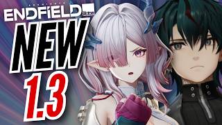 Endgame Is FINALLY Coming.. And More INSANE Features! Arknights Endfield 1.3 Recap