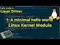 Let's code a Linux Driver: 1- A minimal Hello World Linux Kernel Module