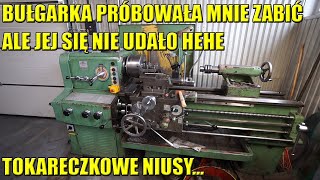 WYMYŚLACIE IMIĘ DLA TOKARKI! CO W NIEJ BYŁO DO NAPRAWY I JAK PRÓBOWAŁA MNIE ZABIĆ. PLANOWANIE KLOCKA