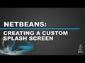 Netbeans Tutorial - Create a Splash Screen