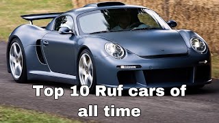 Top 10 Ruf Cars of All Time