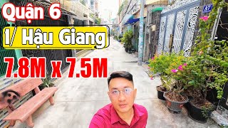 Bán Nhà Quận 6 giá rẻ | 1/ đường Hậu Giang - ngang 7,8M chia thành 2 căn