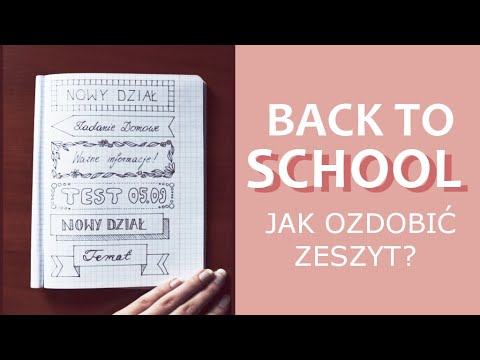 BACK TO SCHOOL Pierwsze Strony Zeszytów + Porady Jak Prowadzić I ...