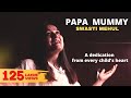 Papa Mummy | Swasti Mehul