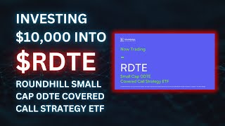 Investing $10,000 into RoundHill's New WEEKLY DIVIDEND ETF (RDTE)!