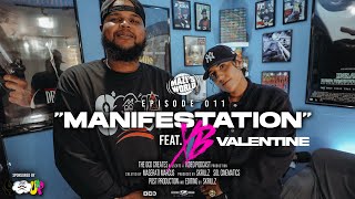 MANISFESTATION - Feat. xBValentine - Mazi's World - Ep. 011