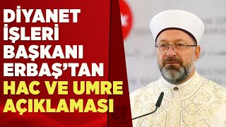 İki milyon kişi bu sorunun cevabını bekliyordu! İşte Diyanet'ten hac ve umre açıklaması... | A Haber