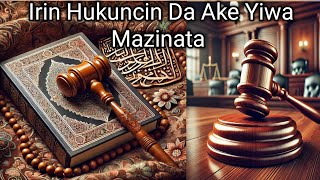 Malam Yafadi irin Hukuncin Da Ake Yiwa Mazinata Cikin Wa azin Suratul Muminun