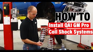 How To: Installing QA1 GM Pro Coil Coilover Shock Systems