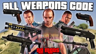 Gta 5 All Weapon Cheats