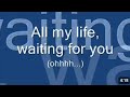 Waiting for you ❤️ with Lyrics 2024