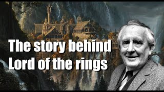 The story behind Lord of the Rings | J.R.R Tolkien biography
